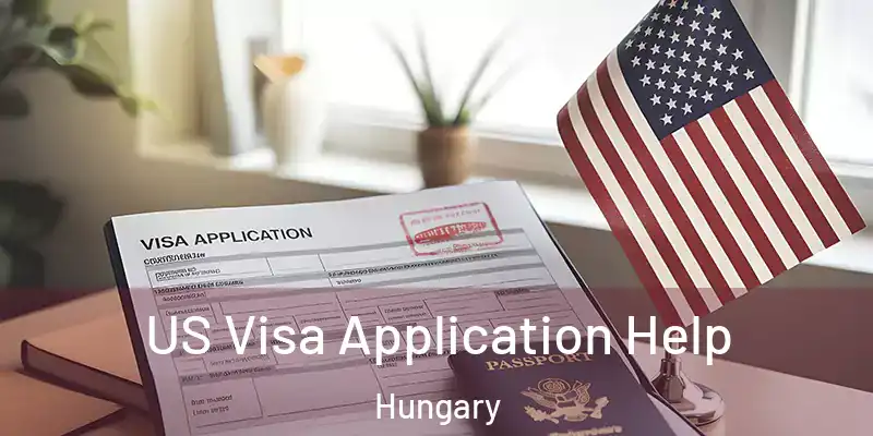 US Visa Application Help Hungary